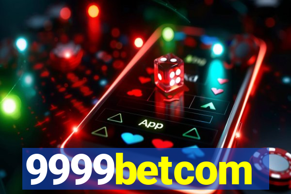 9999betcom