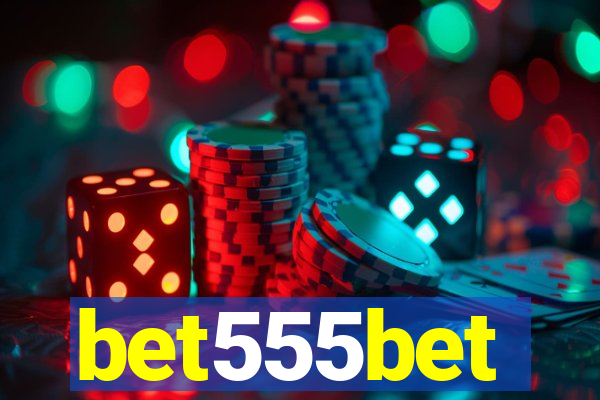 bet555bet