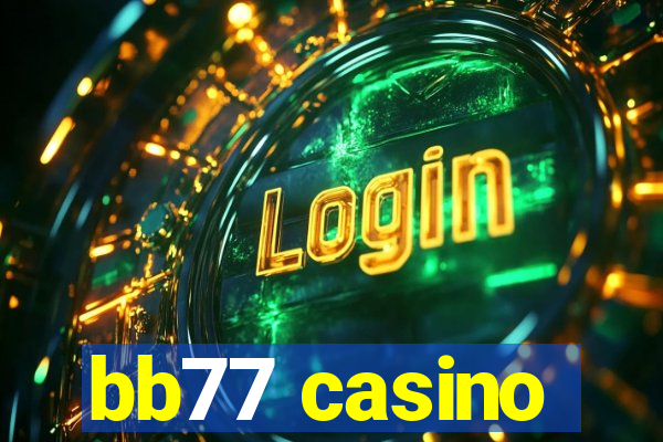 bb77 casino