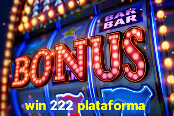 win 222 plataforma