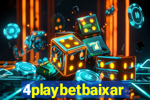 4playbetbaixar