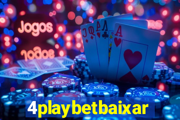 4playbetbaixar