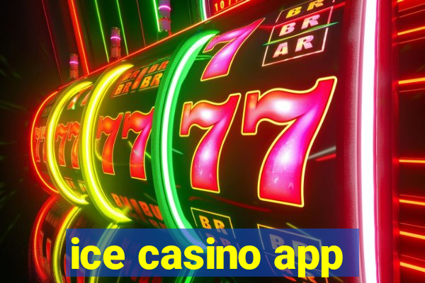 ice casino app