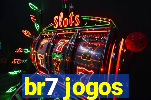 br7 jogos