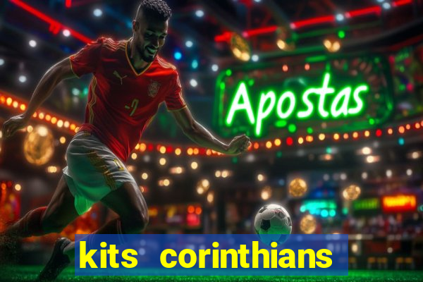 kits corinthians dls 2021