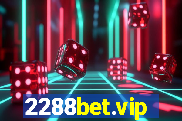 2288bet.vip