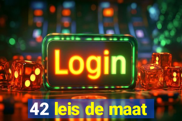 42 leis de maat