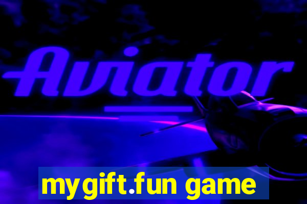 mygift.fun game