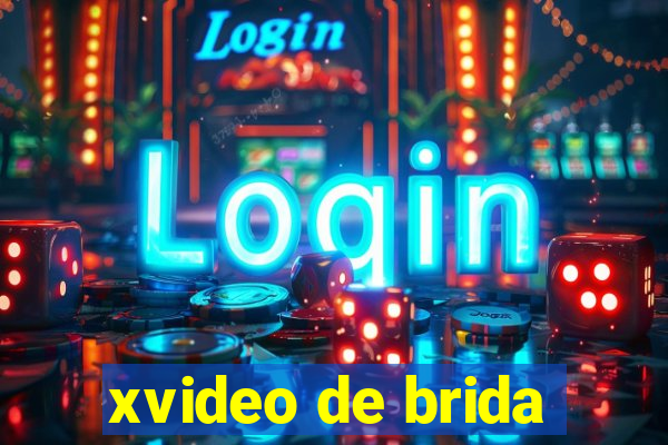 xvideo de brida