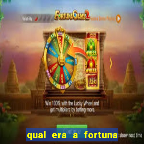 qual era a fortuna de paulinha abelha