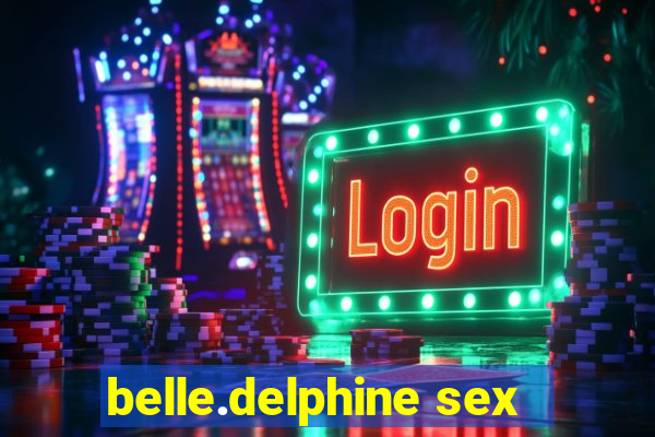 belle.delphine sex