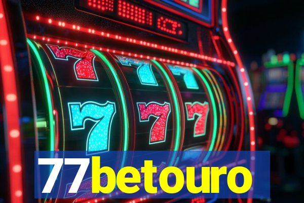 77betouro