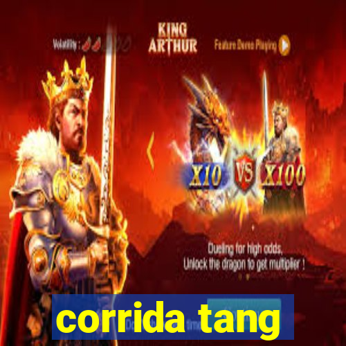 corrida tang