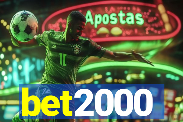 bet2000