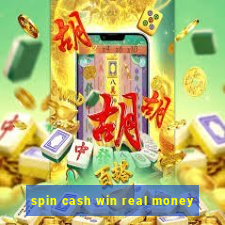 spin cash win real money