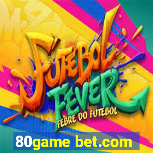 80game bet.com