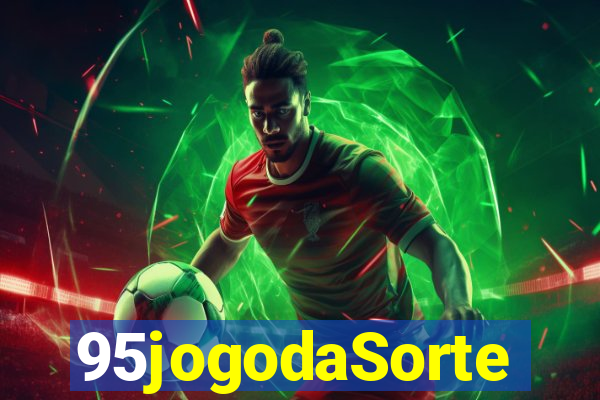 95jogodaSorte