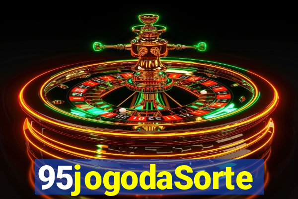 95jogodaSorte