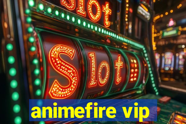 animefire vip