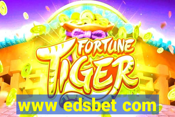 www edsbet com