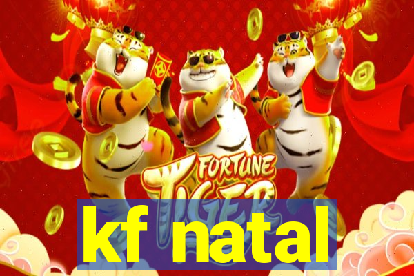 kf natal