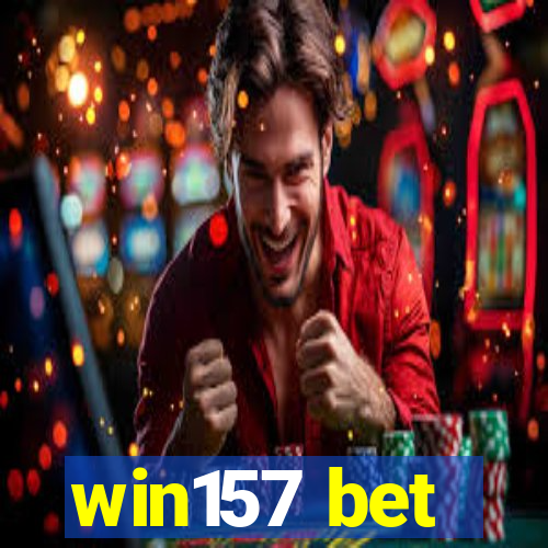 win157 bet