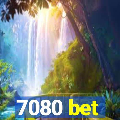 7080 bet