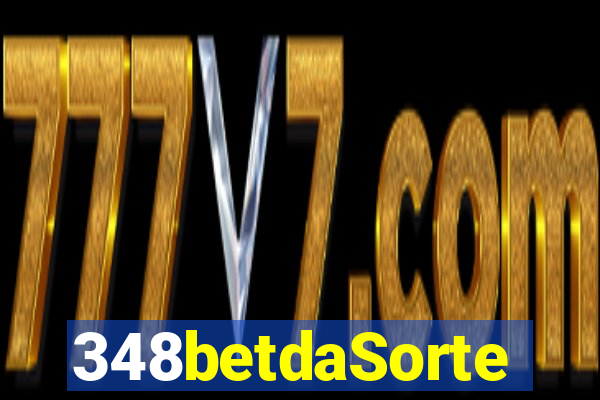 348betdaSorte