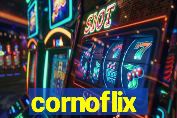 cornoflix