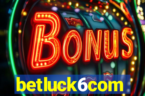 betluck6com