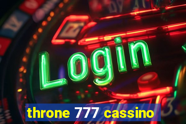 throne 777 cassino