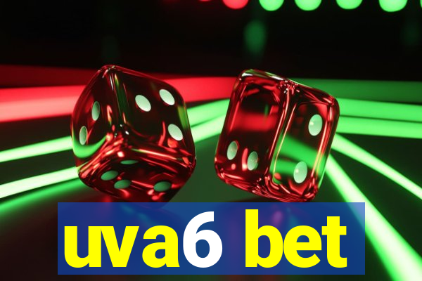 uva6 bet