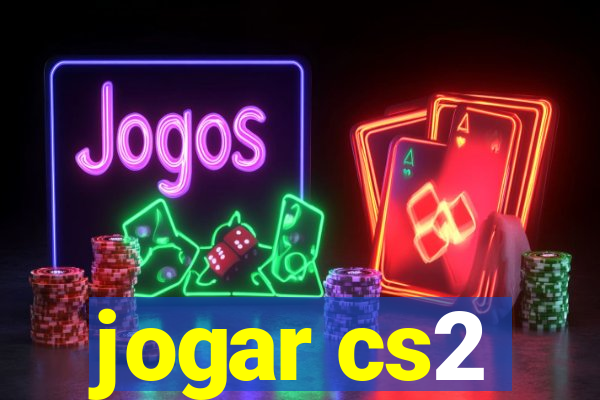 jogar cs2