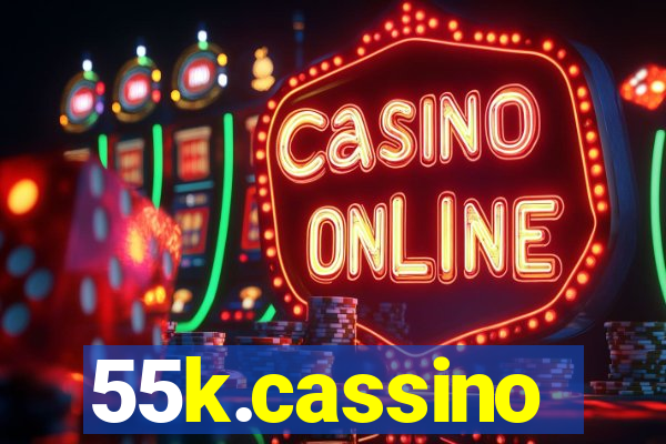 55k.cassino