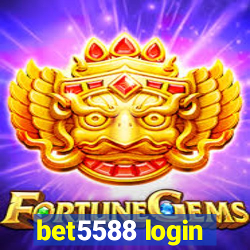 bet5588 login