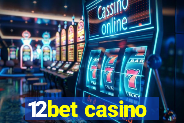 12bet casino