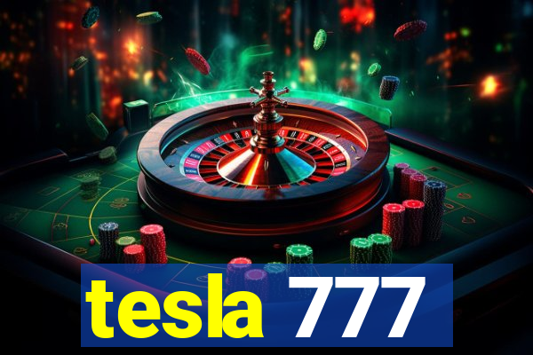 tesla 777