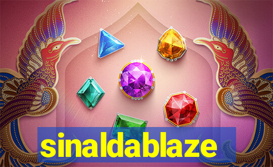 sinaldablaze