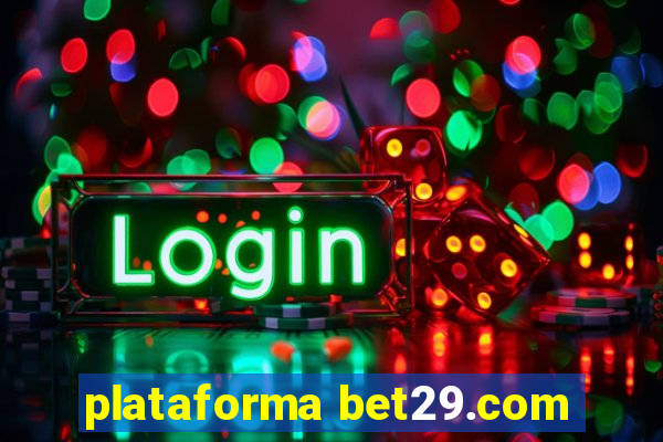 plataforma bet29.com