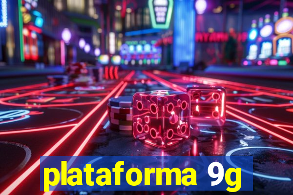 plataforma 9g