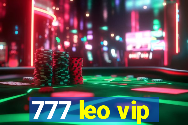 777 leo vip