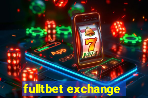 fulltbet exchange