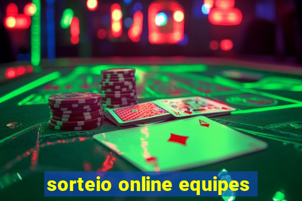 sorteio online equipes