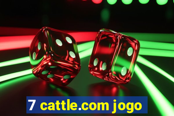 7 cattle.com jogo