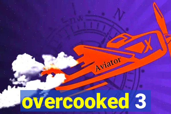 overcooked 3