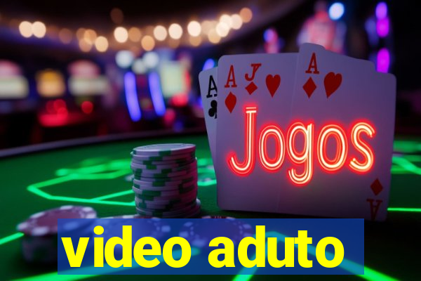 video aduto