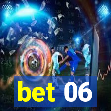 bet 06