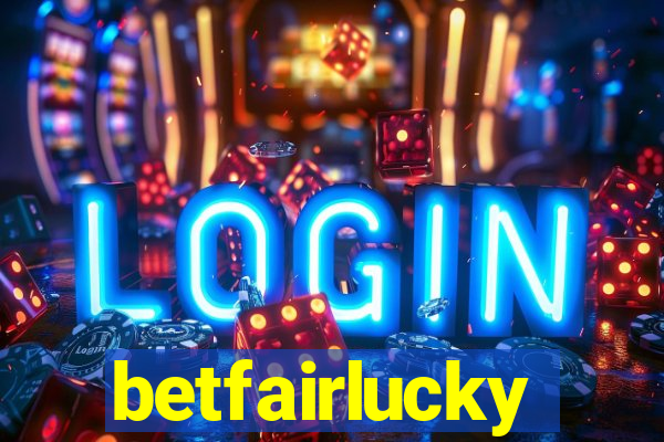 betfairlucky