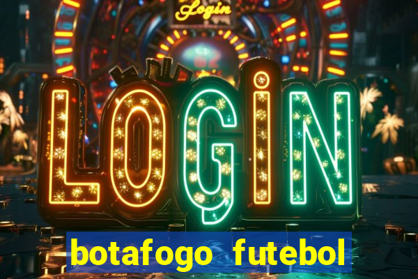 botafogo futebol play hd