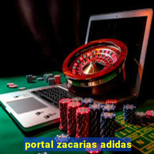 portal zacarias adidas